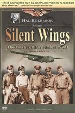 Watch Silent Wings: The American Glider Pilots of World War II Online Putlocker