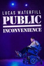Watch Lucas Waterfill: Public Inconvenience (TV Special 2023) Online Putlocker