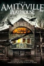 Watch Amityville Playhouse Online Putlocker
