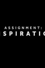 Watch Assignment Inspiration Online Putlocker