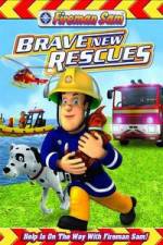 Watch Fireman Sam: Brave New Rescues Putlocker