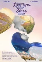 Watch Love You to the Stars and Back Online Putlocker