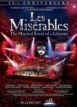 Watch Les Misrables in Concert: The 25th Anniversary Online Putlocker