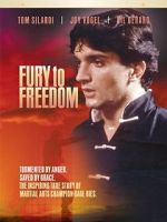 Watch Fury to Freedom Online Putlocker