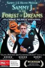 Watch Sammy J Forest Of Dreams Putlocker