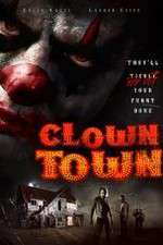 Watch ClownTown Online Putlocker