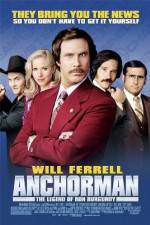 Watch Anchorman: The Legend of Ron Burgundy Putlocker