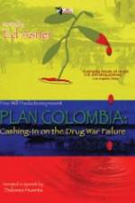 Watch Plan Colombia: Cashing in on the Drug War Failure Putlocker
