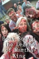 Watch Boat Squad: The Legend of Martha King Putlocker