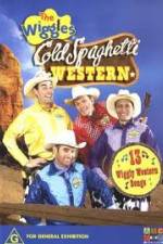 Watch The Wiggles Cold Spaghetti Western Putlocker