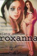 Watch Roxanna Putlocker