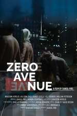 Watch Zero Avenue Online Putlocker