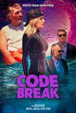 Watch Code Break Online Putlocker