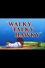 Watch Walky Talky Hawky (Short 1946) Online Putlocker