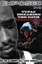 Watch Exposed: Tupac Breaking The Oath Putlocker