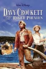 Watch Davy Crockett and the River Pirates Online Putlocker