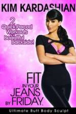 Watch Kim Kardashian: Fit In Your Jeans by Friday: Ultimate Butt Body Sculpt Putlocker