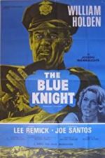 Watch The Blue Knight Putlocker