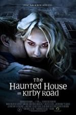 Watch The Haunted House on Kirby Road Putlocker