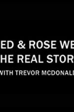 Watch Fred & Rose West the Real Story with Trevor McDonald Putlocker