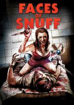 Watch Shane Ryan's Faces of Snuff Online Putlocker
