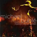 Watch Michael Bubl Meets Madison Square Garden Online Putlocker