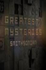 Watch Greatest Mysteries: Smithsonian Putlocker
