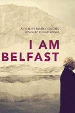 Watch I Am Belfast Online Putlocker
