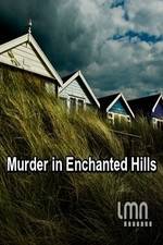 Watch Murder in Enchanted Hills Putlocker