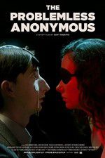 Watch The Problemless Anonymous Putlocker