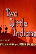 Watch Two Little Indians Putlocker