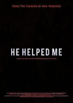 Watch He Helped Me: A Fan Film from the Book of Saw Online Putlocker