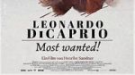 Watch Leonardo DiCaprio: Most Wanted! Putlocker