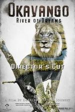 Watch Okavango: River of Dreams - Director's Cut Online Putlocker