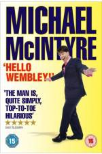 Watch Michael McIntyre Hello Wembley Putlocker