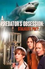 Watch A Predator\'s Obsession Putlocker