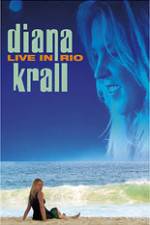 Watch Diana Krall Live in Rio Putlocker