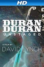 Watch Duran Duran: Unstaged Putlocker