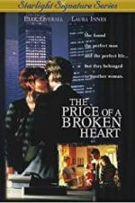 Watch The Price of a Broken Heart Putlocker