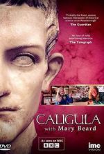 Watch Caligula with Mary Beard Online Putlocker