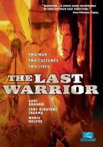 Watch The Last Warrior Putlocker