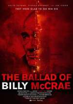 Watch The Ballad of Billy McCrae Putlocker