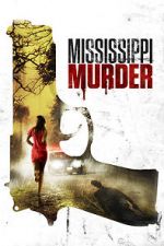 Watch Mississippi Murder Online Putlocker