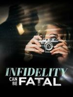 Watch Infidelity Can Be Fatal Putlocker