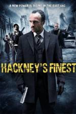 Watch Hackney's Finest Putlocker