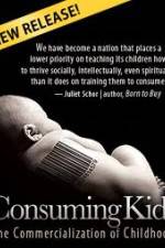 Watch Consuming Kids: The Commercialization of Childhood Putlocker