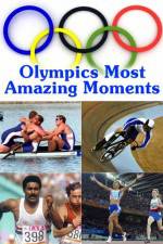 Watch Olympics Most Amazing Moments Online Putlocker
