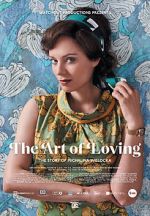 Watch The Art of Loving. Story of Michalina Wislocka Putlocker