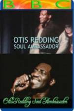 Watch Otis Redding: Soul Ambassador Online Putlocker