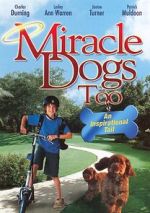 Watch Miracle Dogs Too Putlocker